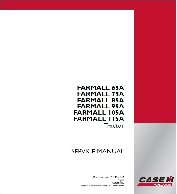 CASE IH FARMALL 65A, 75A, 85A, 95A, 105A, 115A TRACTOR SERVICE REPAIR MANUAL (p. no. 47445484)