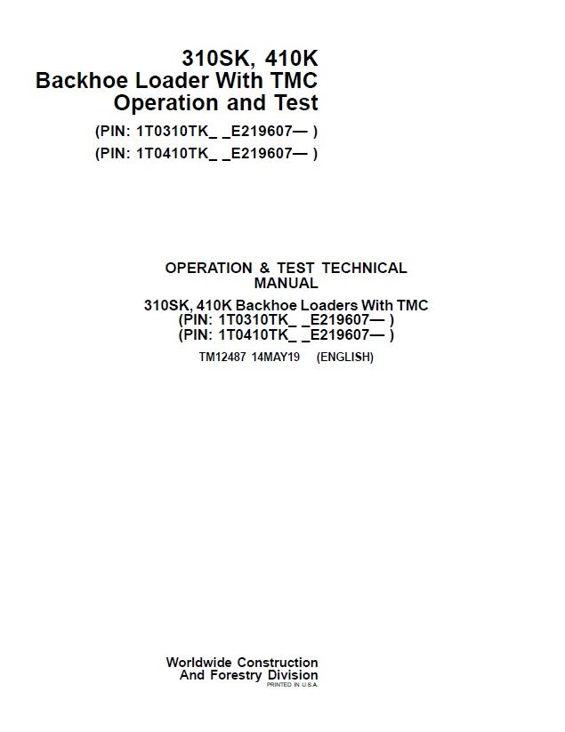 JOHN DEERE 310SK 410K BACKHOE LOADERS WITH TOTAL MACHINE CONTROL (TMC) OPERATION AND TEST MANUAL