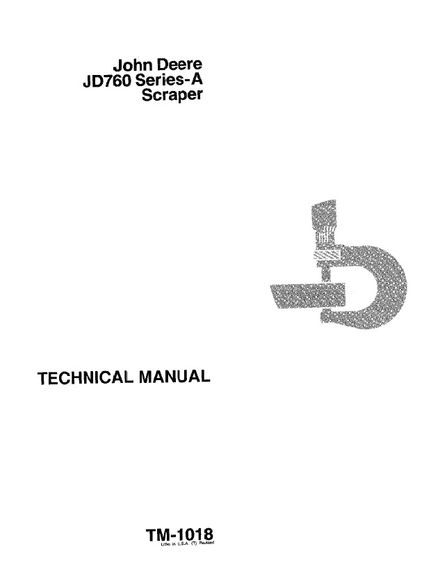 JOHN DEERE JD760 SCRAPERS SERIES A TECHNICAL SERVICE REPAIR MANUAL (TM1018)