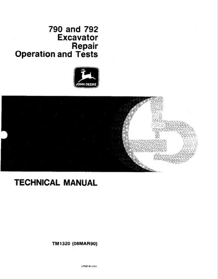 JOHN DEERE 790 792 EXCAVATOR OPERATION AND TEST SERVICE REPAIR MANUAL (TM1320)