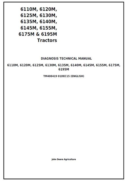 JOHN DEERE 6110M 6120M 6125M 6130M 6135M 6140M 6145M 6155M 6175M 6195M TRACTOR DIAGNOSIS TM408419