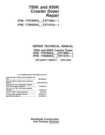 JOHN DEERE 750K, 850K CRAWLER DOZER 08MAY17 REPAIR TECHNICAL MANUAL PIN 1T0750KX_ _F271593- 
