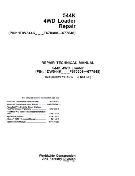JOHN DEERE 544K 4WD LOADER 19 JUN 2017 TECHNICAL REPAIR MANUAL (TM13369X19)