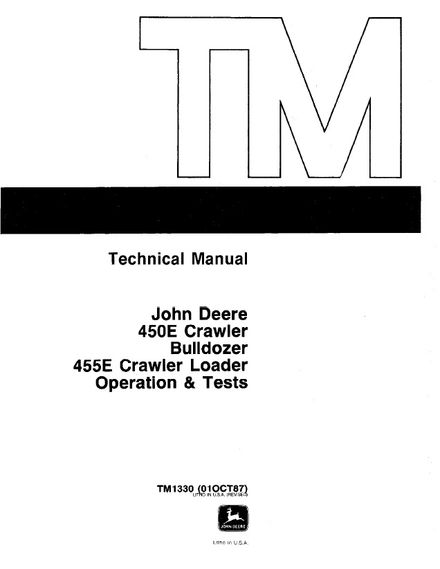 JOHN DEERE 455E CRAWLER LOADER OPERATION AND TEST SERVICE REPAIR MANUAL (TM1330)