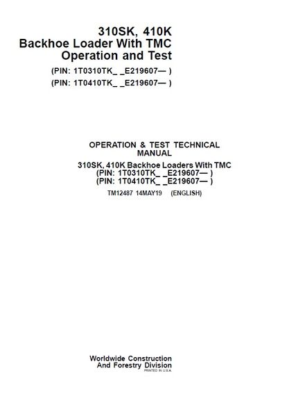 JOHN DEERE 310SK 410K BACKHOE LOADERS WITH TOTAL MACHINE CONTROL (TMC) OPERATION AND TEST MANUAL