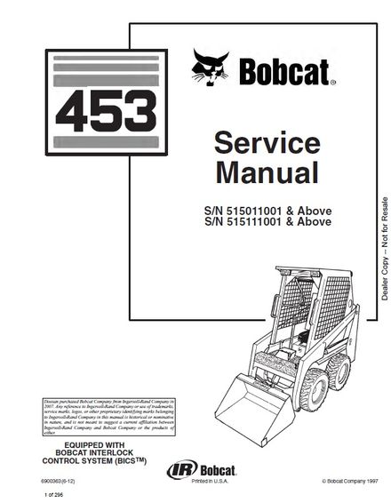 BOBCAT 453 Skid Steer Loader Service repair manual SN 515111001 &amp; Above (p. nb. 6900363 6-12)