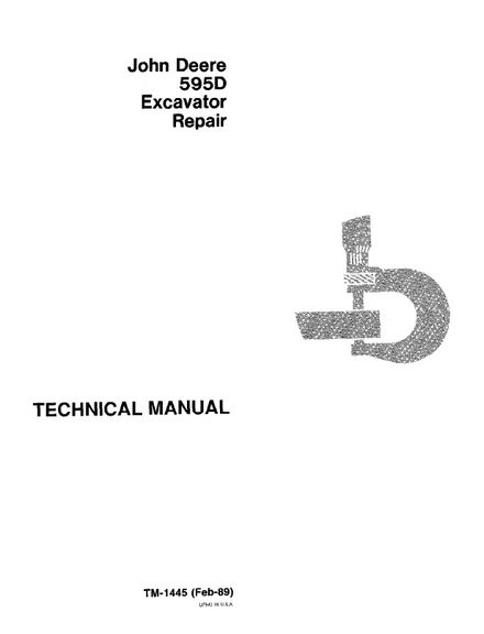 JOHN DEERE 595D EXCAVATOR TECHNICAL SERVICE REPAIR MANUAL (TM 1445)