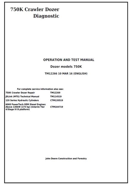 JOHN DEERE 750K CRAWLER DOZER DIAGNOSTIC OPERATION TEST SHOP SERVICE REPAIR MANUAL (TM12266)
