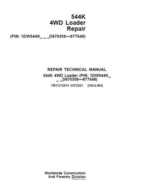 JOHN DEERE 544K 4WD LOADER REPAIR TECHNICAL SERVICE MANUAL (TM13372X19) SN D670308-677548