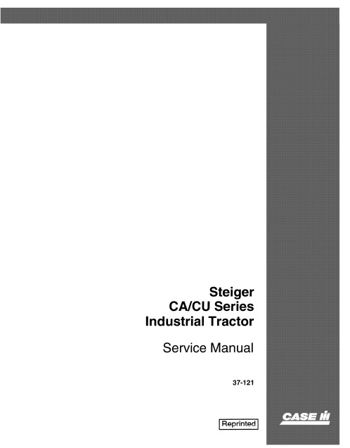 CASE IH Industrial CA CU Series Steiger Tractors service repair manual (p. nb. 37-121)