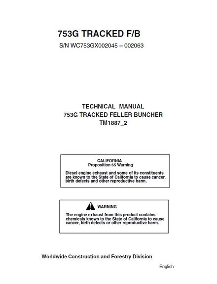JOHN DEERE 753G TRACKED FELLER BUNCHER TECHNICAL REPAIR MANUAL SN WC753GX002045-002063 (TM1887-2)