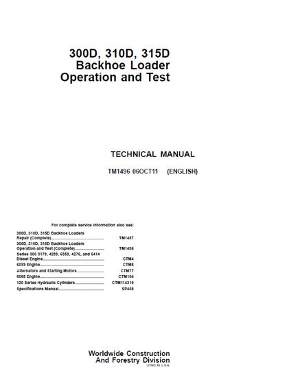 JOHN DEERE 300D, 310D, 315D BACKHOE LOADER TECHNICAL OPERATION &amp; TEST MANUAL (TM1496)