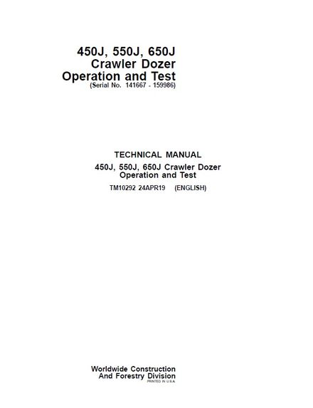 JOHN DEERE 450J, 550J CRAWLER DOZER OPERATION AND TEST TECHNICAL MANUAL SN 141667 - 159986 (TM10292)