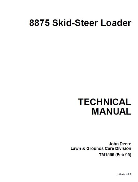 JOHN DEERE 8875 SKID STEER LOADER TECHNICAL SERVICE REPAIR MANUAL (TM1566)