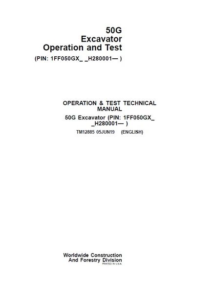 JOHN DEERE 50G COMPACT EXCAVATOR OPERATION AND TEST TECHNICAL MANUAL PIN 1FF050GX-H280001 (TM12885)
