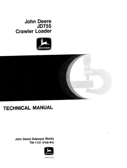 JOHN DEERE JD755 CRAWLER LOADER TECHNICAL SERVICE REPAIR MANUAL (TM1137)