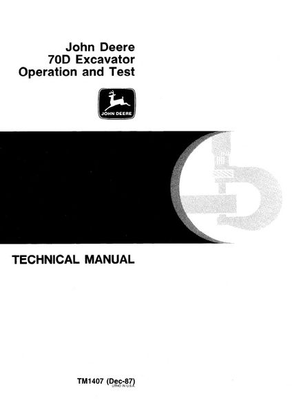 JOHN DEERE 70D EXCAVATORS TECHNICAL OPERATION AND TEST MANUAL (TM1407)