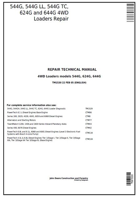 JOHN DEERE 544G, 544G LL, 544G TC, 624G AND 644G 4WD LOADER SERVICE REPAIR TECHNICAL MANUAL (TM1530)