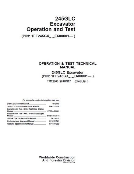 JOHN DEERE 245GLC Excavator 26 JUN 2017 OPERATION TEST TECHNICAL MANUAL (TM12660)