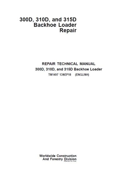 JOHN DEERE 300D, 310D BACKHOE LOADER SERVICE REPAIR TECHNICAL MANUAL (TM1497)