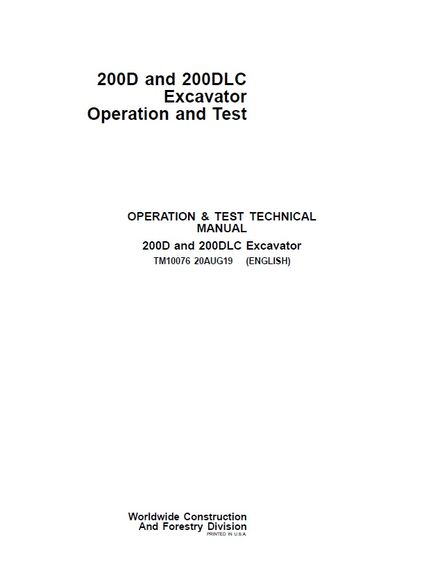 JOHN DEERE 200D, 200DLC EXCAVATOR OPERATION AND TEST TECHNICAL MANUAL (TM10076)