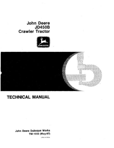 JOHN DEERE JD450B CRAWLER TRACTOR TECHNICAL SERVICE REPAIR MANUAL (TM1033)
