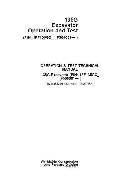 JOHN DEERE 135G EXCAVATOR OPERATION AND TEST TECHNICAL MANUAL SN 1FF135GX-F500001 (TM14053X19)