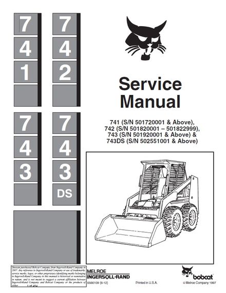 BOBCAT 741 Skid Steer Loader Service repair manual SN 501720001 &amp; Above (p. nb. 6566109 6-12)