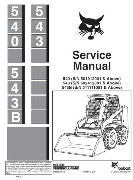 BOBCAT 540 Skid Steer Loader Service repair manual SN 501012001 &amp; Above (p. nb. 6566532 6-12)