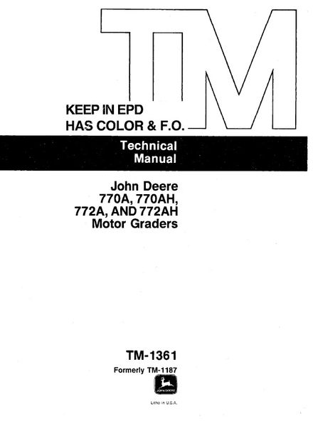 JOHN DEERE 770A 770AH MOTOR GRADER TECHNICAL SERVICE REPAIR MANUAL (TM1361)