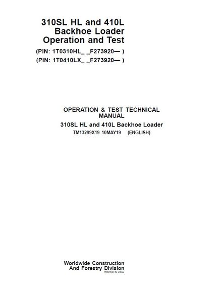 JOHN DEERE 310SL HL, 410L BACKHOE LOADER OPERATION AND TEST TECHNICAL MANUAL PIN 1T0310HL-F273920