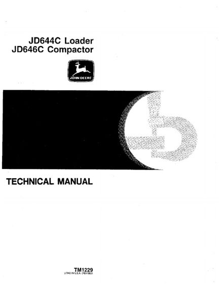 JOHN DEERE JD644C LOADER JD646C COMPACTOR TECHNICAL SERVICE REPAIR MANUAL (TM1229)