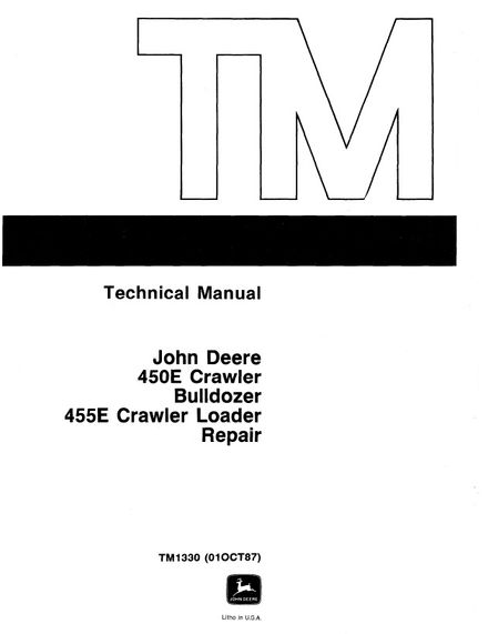 JOHN DEERE 450E CRAWLER BULLDOZER 455E CRAWLER LOADER TECHNICAL SERVICE REPAIR MANUAL (TM1330)