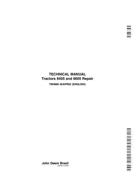 JOHN DEERE 6405 6605 TRACTOR BRASIL TECHNICAL SERVICE REPAIR MANUAL (TM4866)