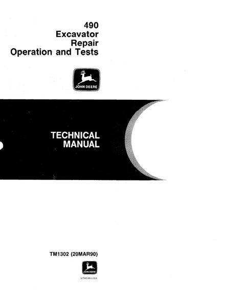 JOHN DEERE 490 EXCAVATOR OPERATION AND TEST SERVICE REPAIR MANUAL (TM1302)