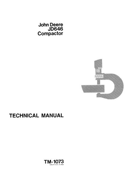JOHN DEERE JD646 COMPACTOR TECHNICAL SERVICE REPAIR MANUAL (TM1073)