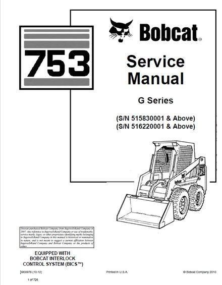 BOBCAT 753 Skid Steer Loader G Series 2010 Service repair manual SN 515830001 &amp; Above