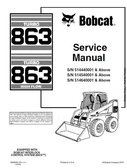BOBCAT 863 Turbo, 863 Turbo High Flow Skid Steer Loader 2010 Service repair manual SN 514540001 &amp; Ab