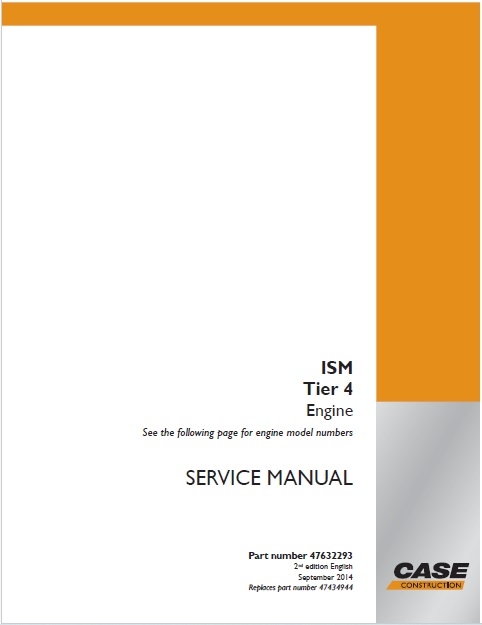 Case Construction ISM Engine Tier 4 2014 service repair manual (models N843T-F-24, N844L-F-30) (p. n