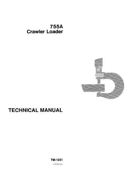 JOHN DEERE 755A CRAWLER LOADER TECHNICAL SERVICE REPAIR MANUAL (TM1231)