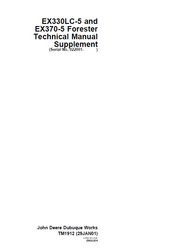 JOHN DEERE EX330LC-5 EX370-5 FORESTER TECHNICAL SERVICE REPAIR MANUAL SUPPLEMENT SN 022001 &amp; UP 