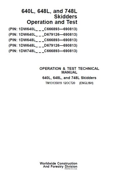JOHN DEERE 640L, 648L, 748L SKIDDER OPERATION AND TEST REPAIR MANUAL PIN 1DW648L_ _ _D679126