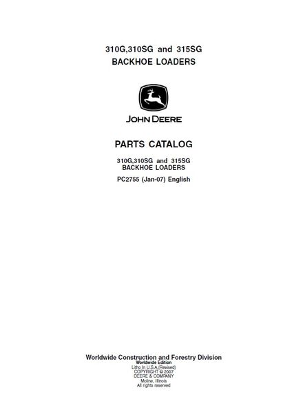 JOHN DEERE 310G, 310SG, 315SG BACKHOE LOADER PARTS CATALOG MANUAL (PC2755)