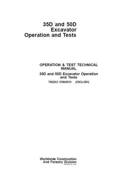 JOHN DEERE 35D &amp; 50D COMPACT EXCAVATOR OPERATION AND TEST TECHNICAL MANUAL (TM2263)