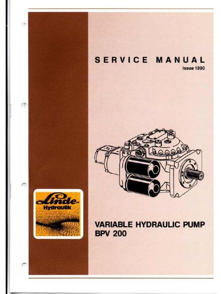LINDE VARIABLE HYDRAULIC PUMP BPV 200 TECHNICAL SERVICE REPAIR MANUAL (TM2210)