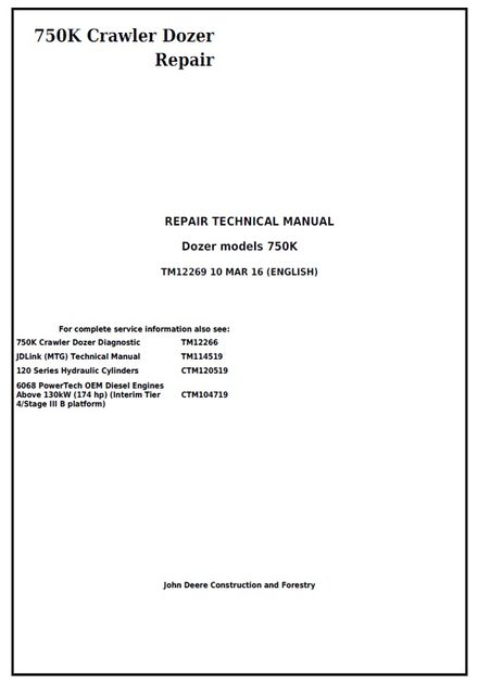 JOHN DEERE 750K CRAWLER DOZER TECHNICAL SERVICE REPAIR MANUAL (TM12269)