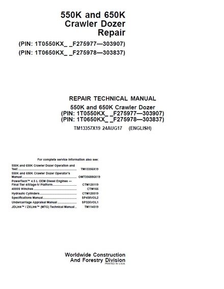 JOHN DEERE 550K 650K CRAWLER DOZER REPAIR TECHNICAL MANUAL PIN 1T0650KX_ _F275978-303837 TM13357X19