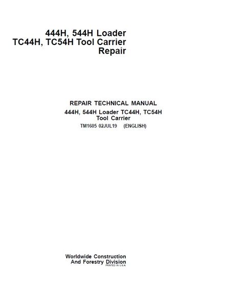 JOHN DEERE TC44H, TC54H TOOL CARRIER SERVICE REPAIR TECHNICAL MANUAL (TM1605)