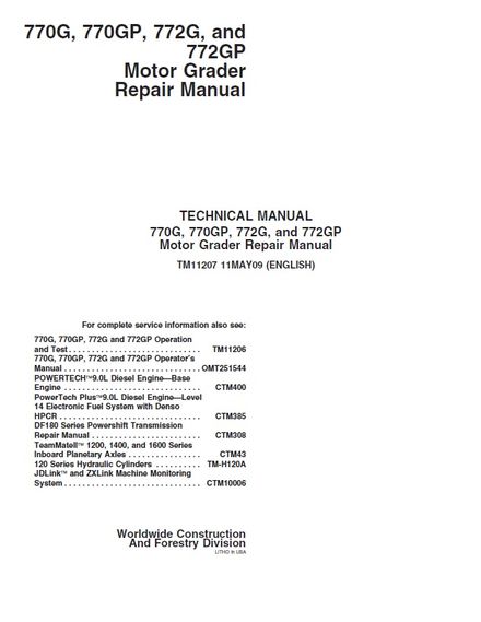 JOHN DEERE 770G, 770GP, 772G, 772GP MOTOR GRADER TECHNICAL REPAIR MANUAL (TM11207)