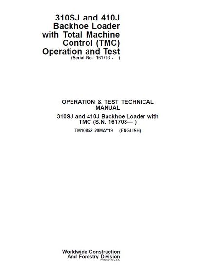JOHN DEERE 310SJ 410J BACKHOE LOADER WITH TOTAL MACHINE CONTROL (TMC) TECHNICAL OPERATION &amp; TEST 